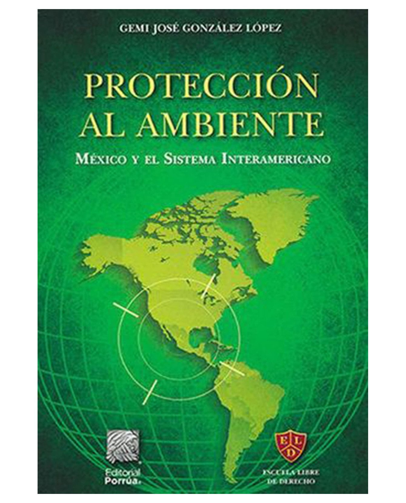 Foto 2 pulgar | Libro Protección Al Ambiente- Editorial Porrúa - González López, Gemi José