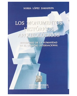 Foto 1 | Libro Los Monumentos Históricos Arqueológicos- Editorial Porrúa - López Zamarripa, Norka