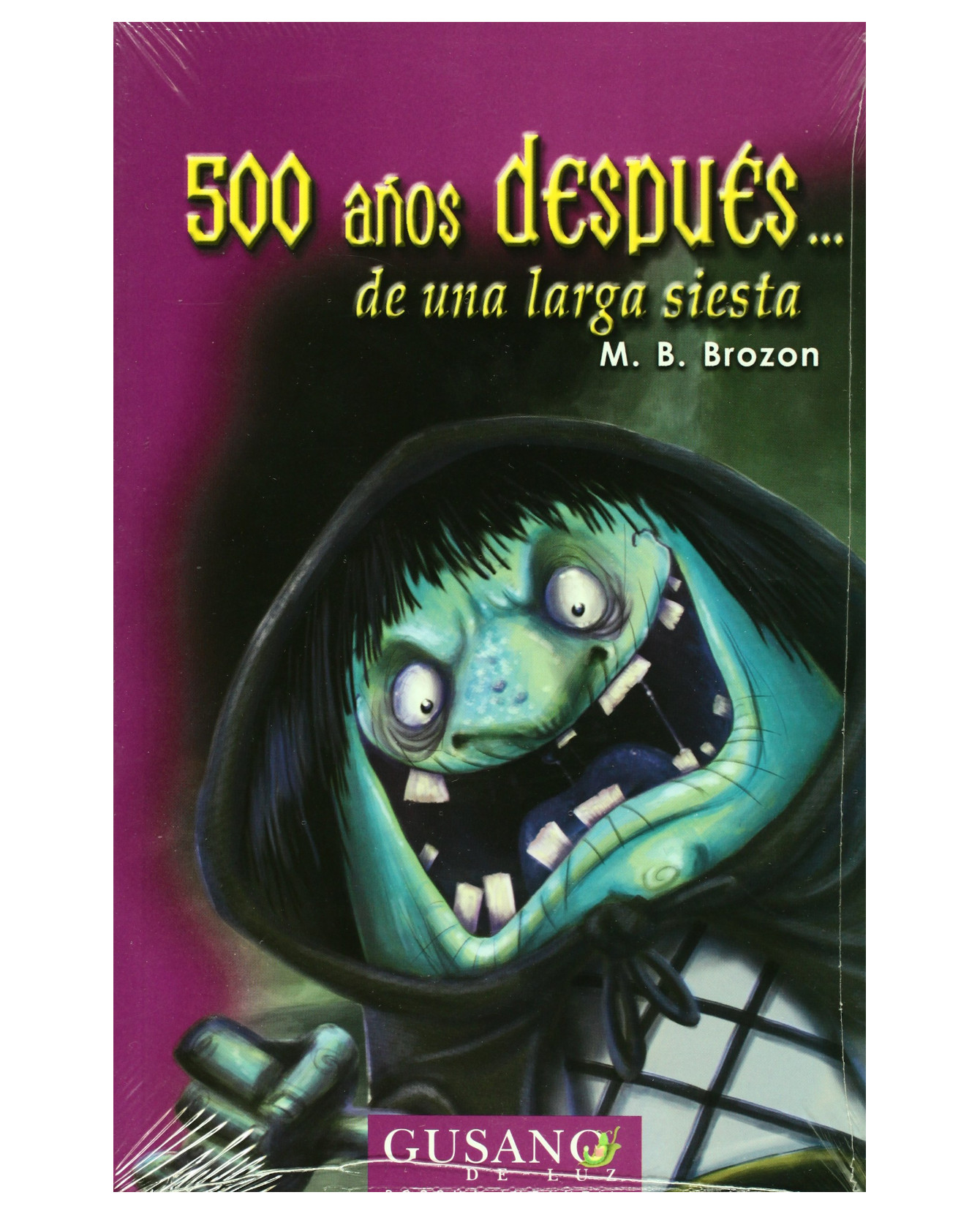 Libro 500 Años Después... De Una Larga Siesta- Editorial Porrúa - Beltrán Brozon, Mónica