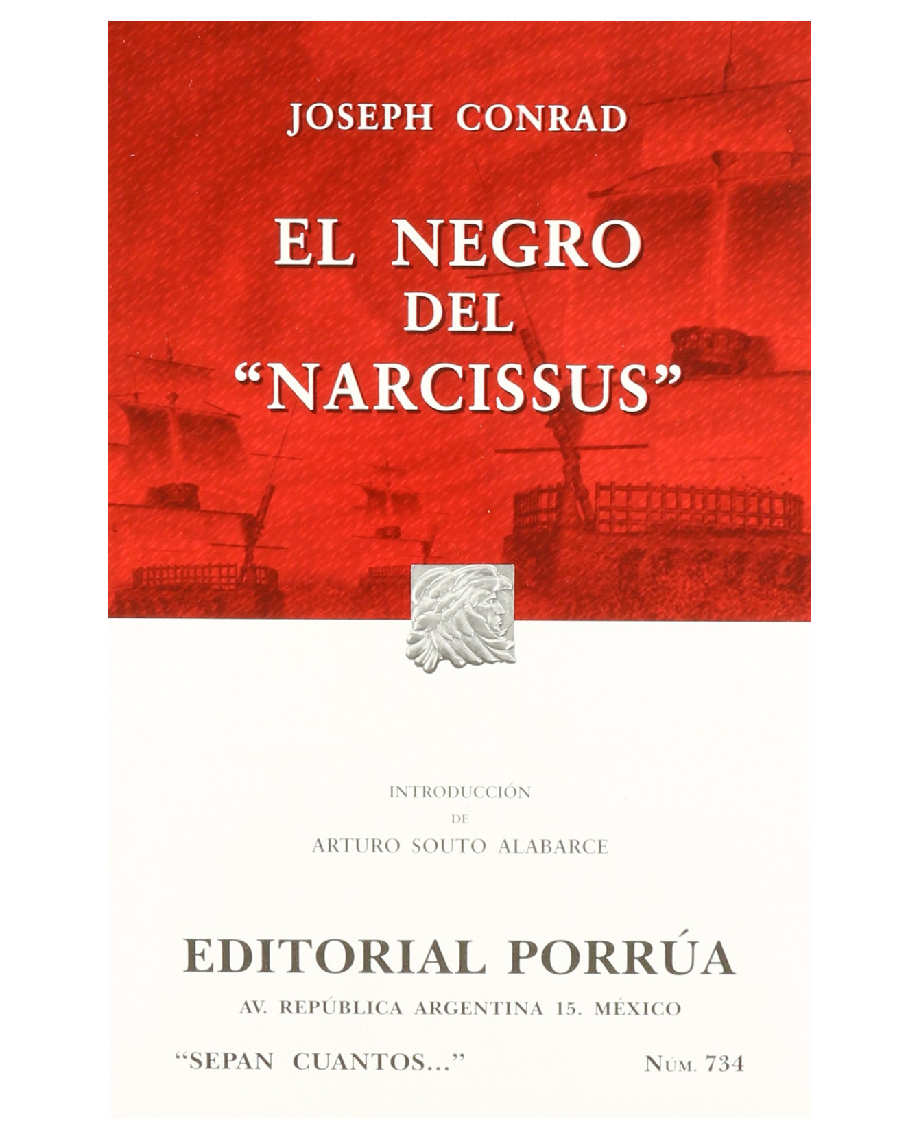 Libro El Negro De 'narcissus'- Editorial Porrúa - Conrad, Joseph