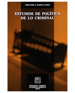 Foto 1 | Libro Estudios De Política De Lo Criminal- Editorial Porrúa - Barrita López, Fernando A.