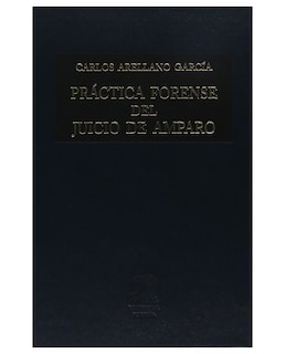 Foto 1 | Libro Práctica Forense Del Juicio De Amparo- Editorial Porrúa - Arellano García, Carlos