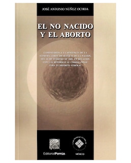 Foto 1 | Libro El No Nacido Y El Aborto- Editorial Porrúa - Núñez Ochoa, José Antonio