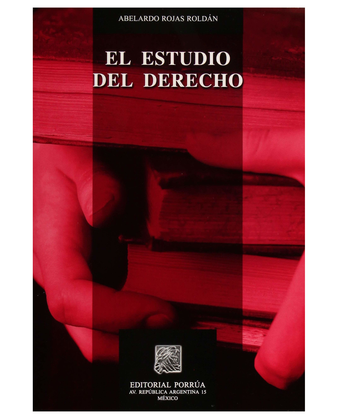 Foto 2 pulgar | Libro El Estudio Del Derecho- Editorial Porrúa - Rojas Roldán, Abelardo