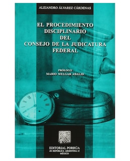 Foto 1 | Libro Procedimiento Disciplinario Del Consejo De La Judicatura Federal- Editorial Porrúa - Álvarez Cárdenas, Alejandro