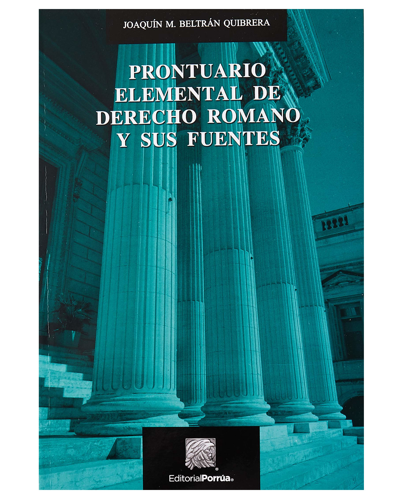 Foto 2 pulgar | Libro Prontuario Elemental De Derecho Romano Y Sus Fuentes- Editorial Porrúa - Beltrán Quibrera, Joaquín M.