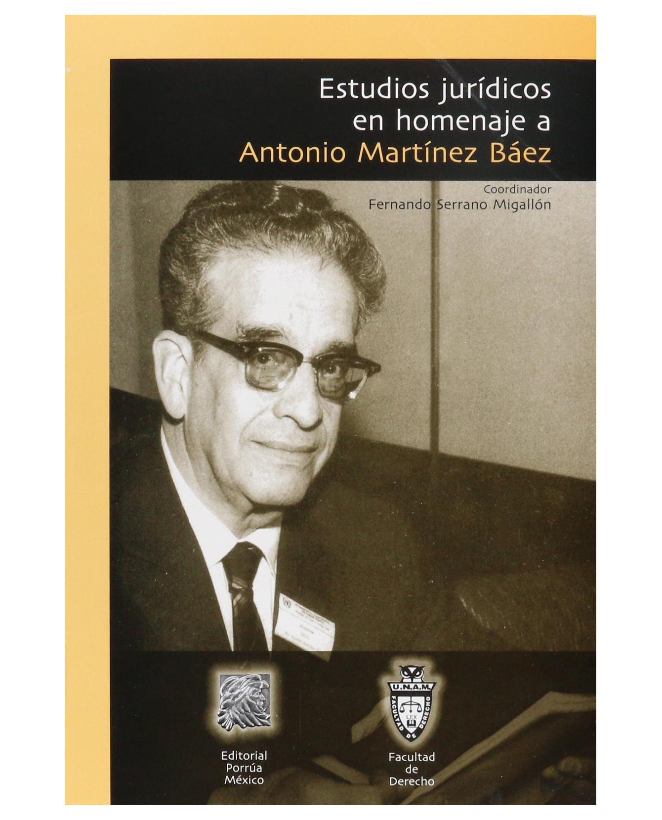 Foto 2 pulgar | Libro Estudios Jurídicos En Homenaje A Antonio Martínez Báez- Editorial Porrúa - Serrano Migallón, Fernando