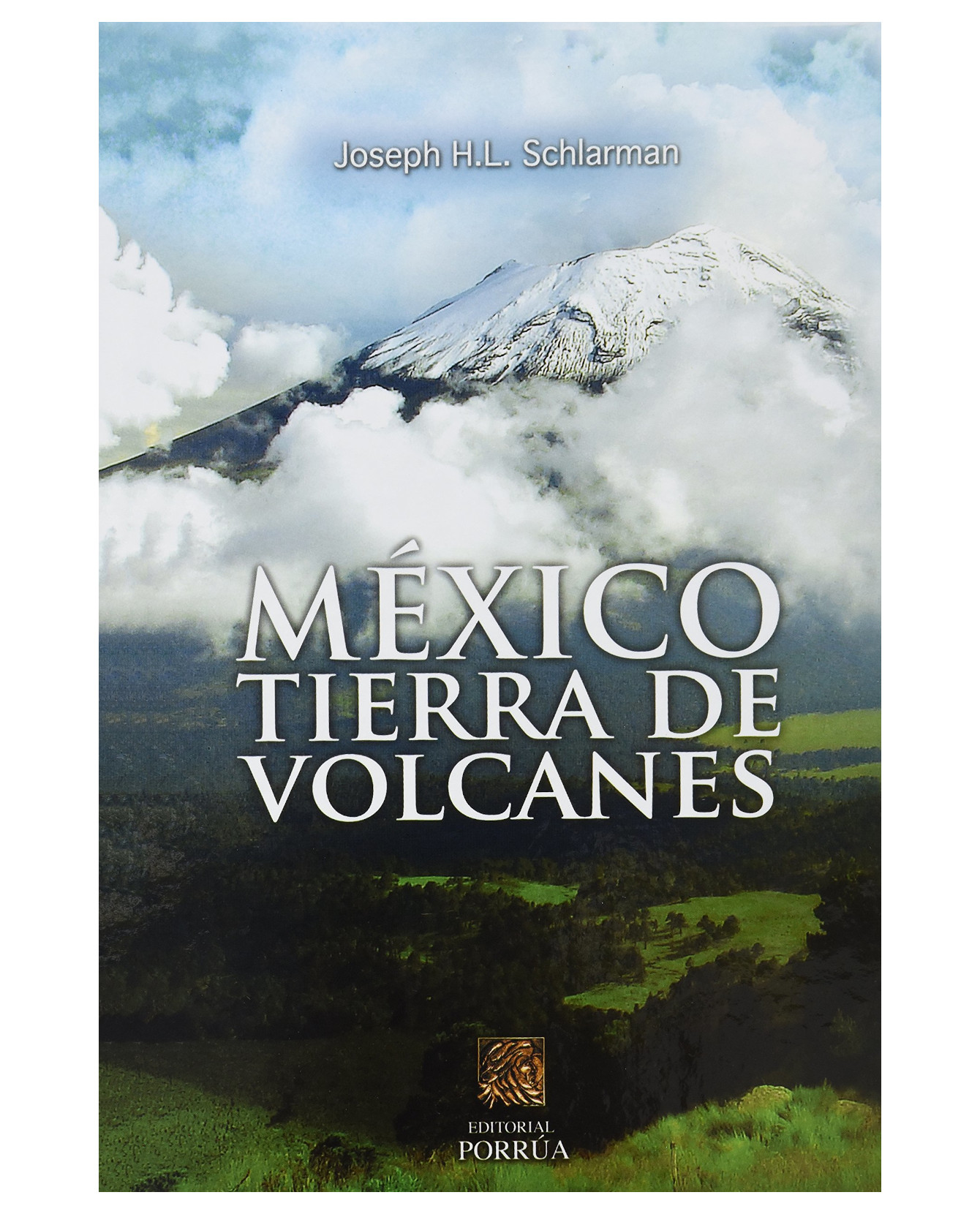 Foto 2 pulgar | Libro México Tierra De Volcanes- Editorial Porrúa - Schlarman, Joseph Henry Leo