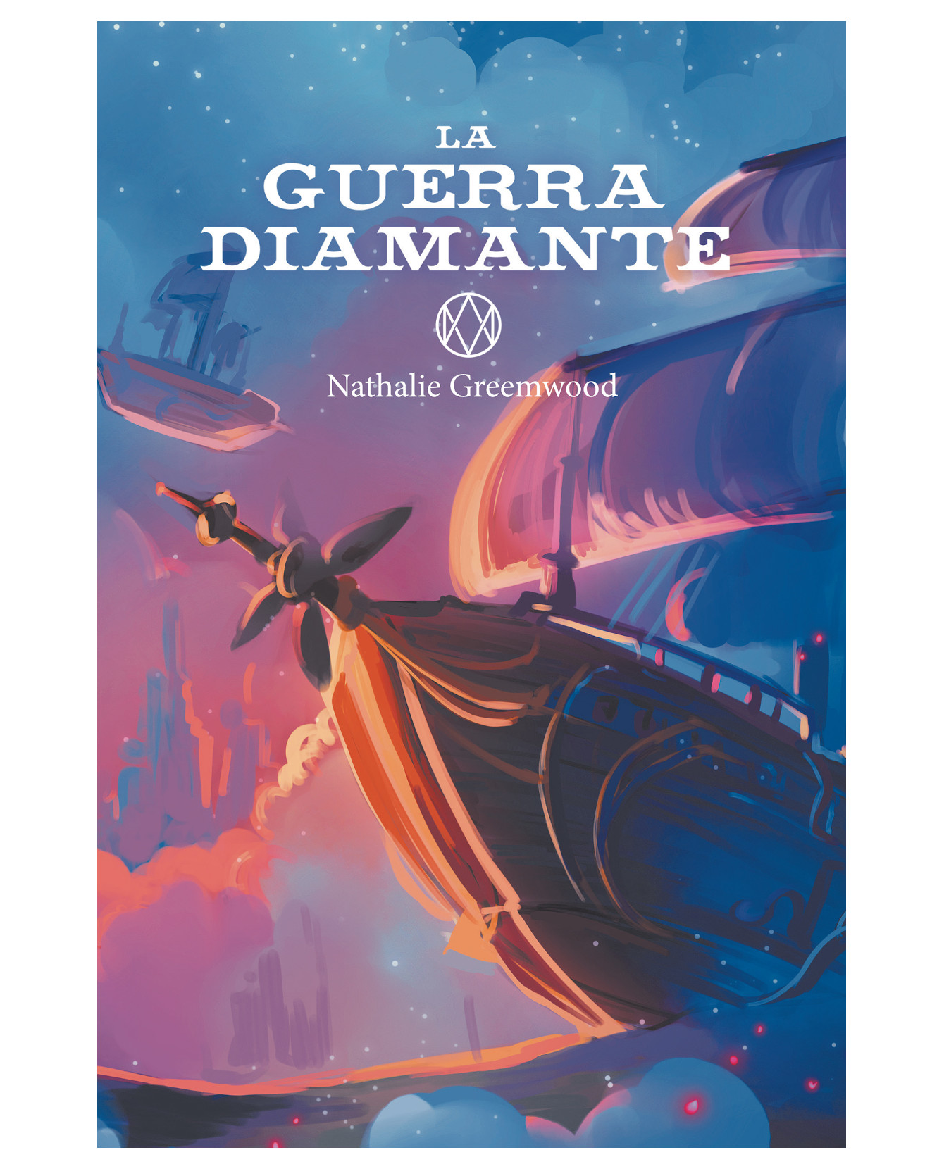 Libro La Guerra Diamante- Del Nuevo Extremo - Greemwood, Nathalie