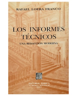 Foto 1 | Libro Los Informes Técnicos Una Redacción Moderna- Editorial Porrúa - Loera Franco, Rafael