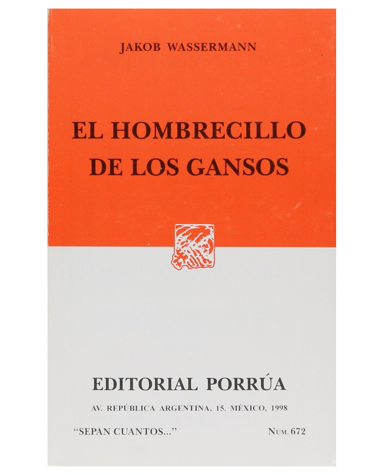 Foto 2 pulgar | Libro El Hombrecillo De Los Gansos- Editorial Porrúa - Wassermann, Jakob
