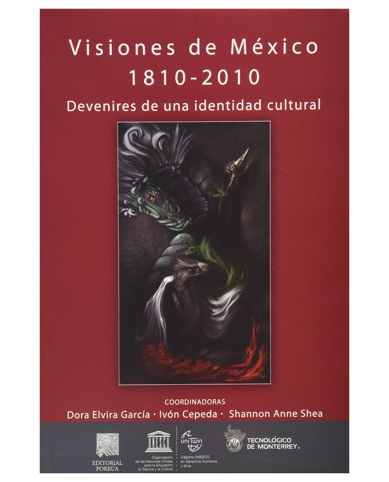 Foto 2 pulgar | Libro Visiones De México 1810-2010 Devenires De Una Identidad- Editorial Porrúa - García González, Dora Elvira