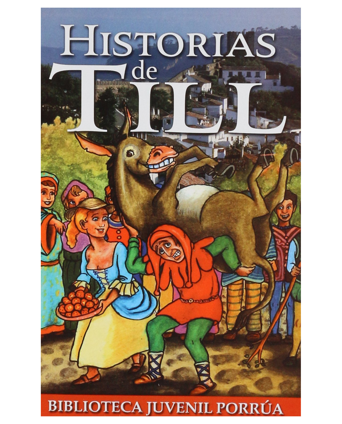 Libro Historias De Till- Editorial Porrúa - Murner, Thomas