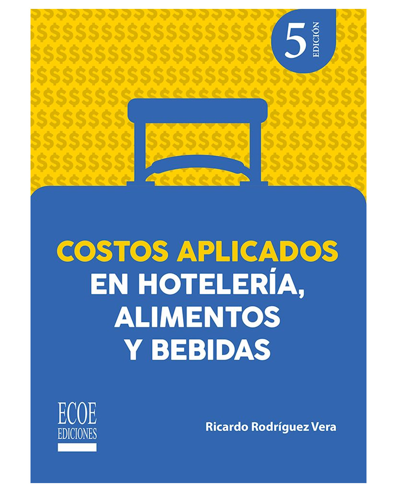 Foto 2 pulgar | Libro Costos Aplicados En Hotelería, Alimentos Y Bebidas- Ecoe - Ricardo Rodriguez