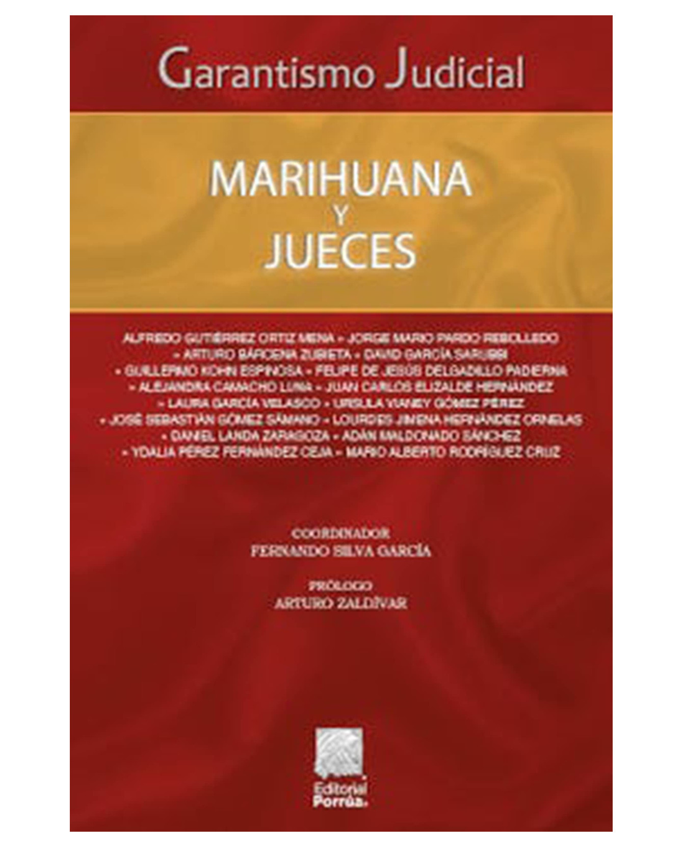 Foto 1 | Libro Garantismo Judicial: Marihuana Y Jueces- Editorial Porrúa - Silva García, Fernando