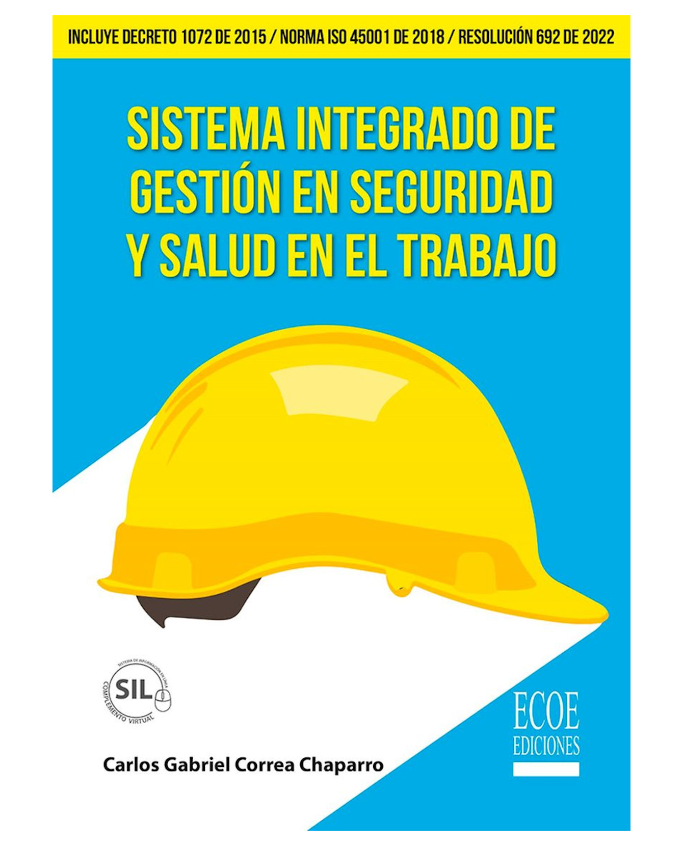 Foto 2 pulgar | Libro Sistema Integrado De Gestión En Seguridad Y Salud En El Trabajo- Ecoe - Carlos Gabriel Correa