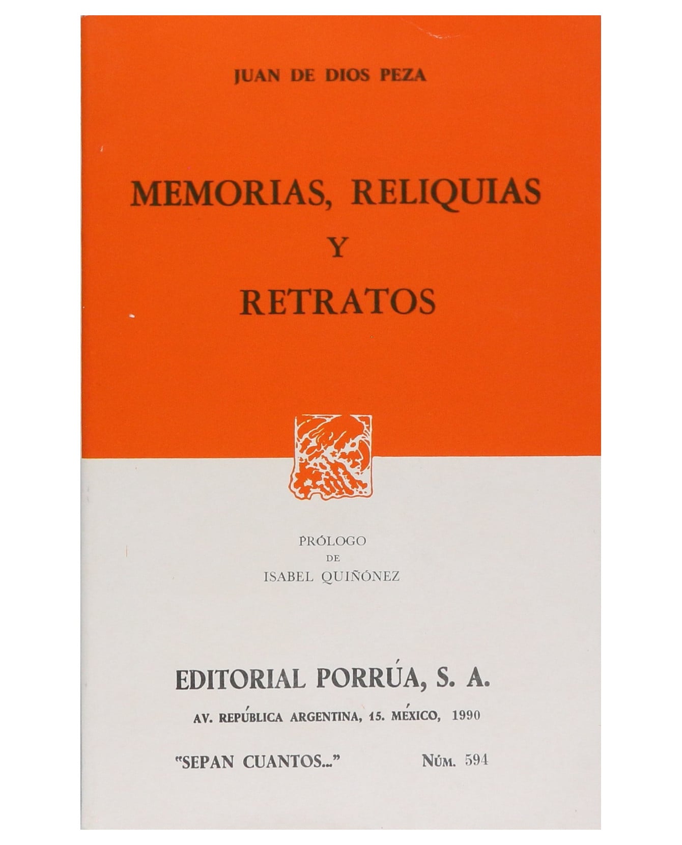 Libro Memorias, Reliquias Y Retratos- Editorial Porrúa - Peza, Juan De Dios $199