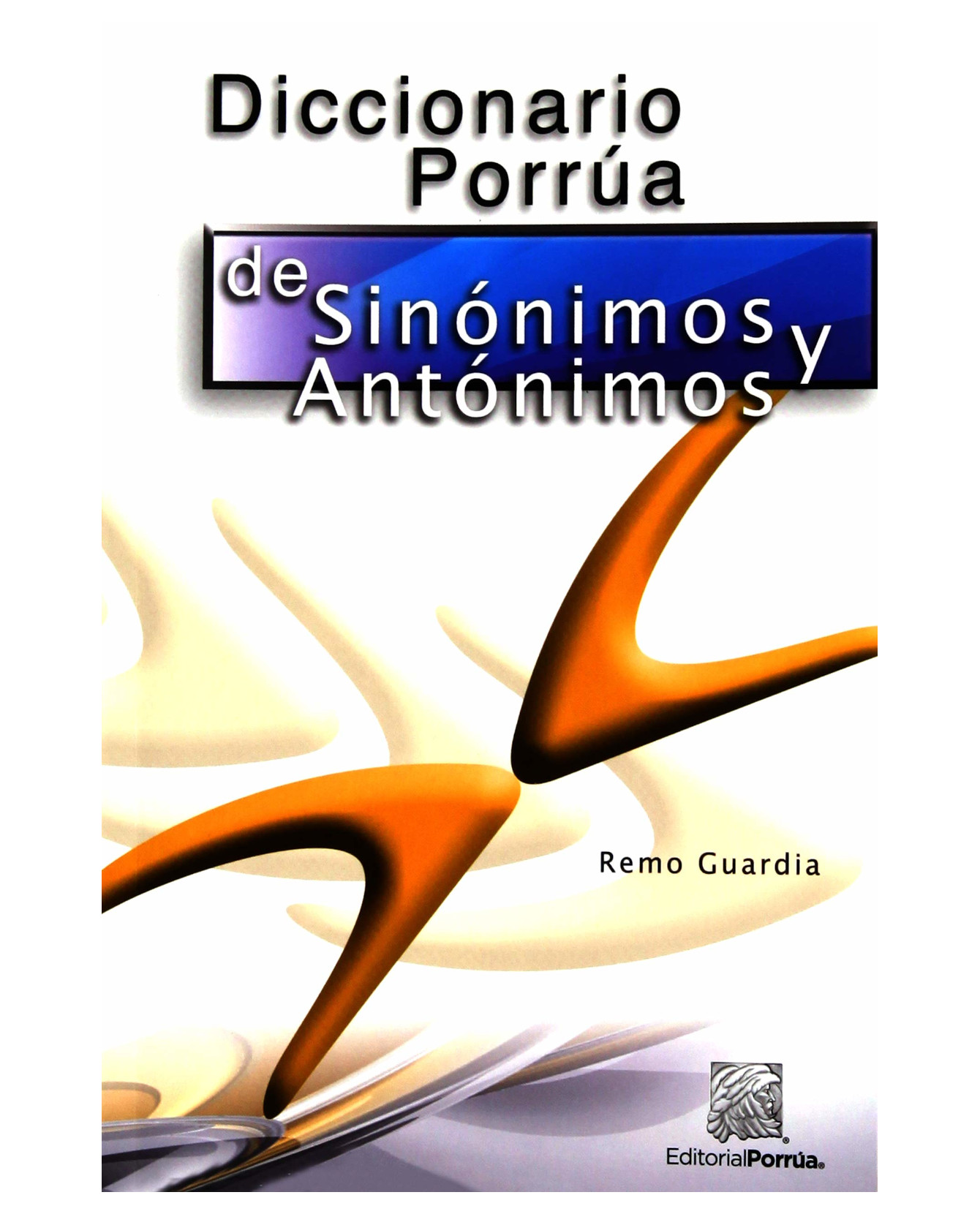 Foto 2 pulgar | Libro Diccionario Porrúa De Sinónimos Y Antónimos- Editorial Porrúa - Guardia, Remo