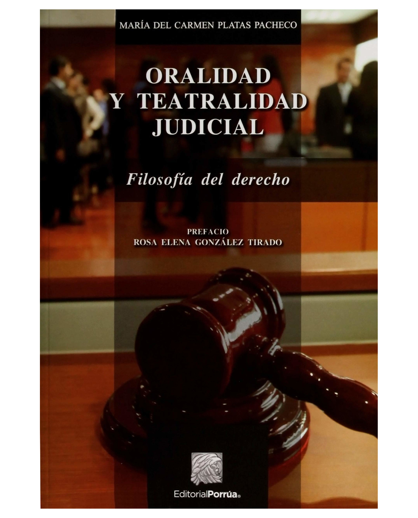 Foto 2 pulgar | Libro Oralidad Y Teatralidad Judicial- Editorial Porrúa - María Del Carmen Platas Pacheco