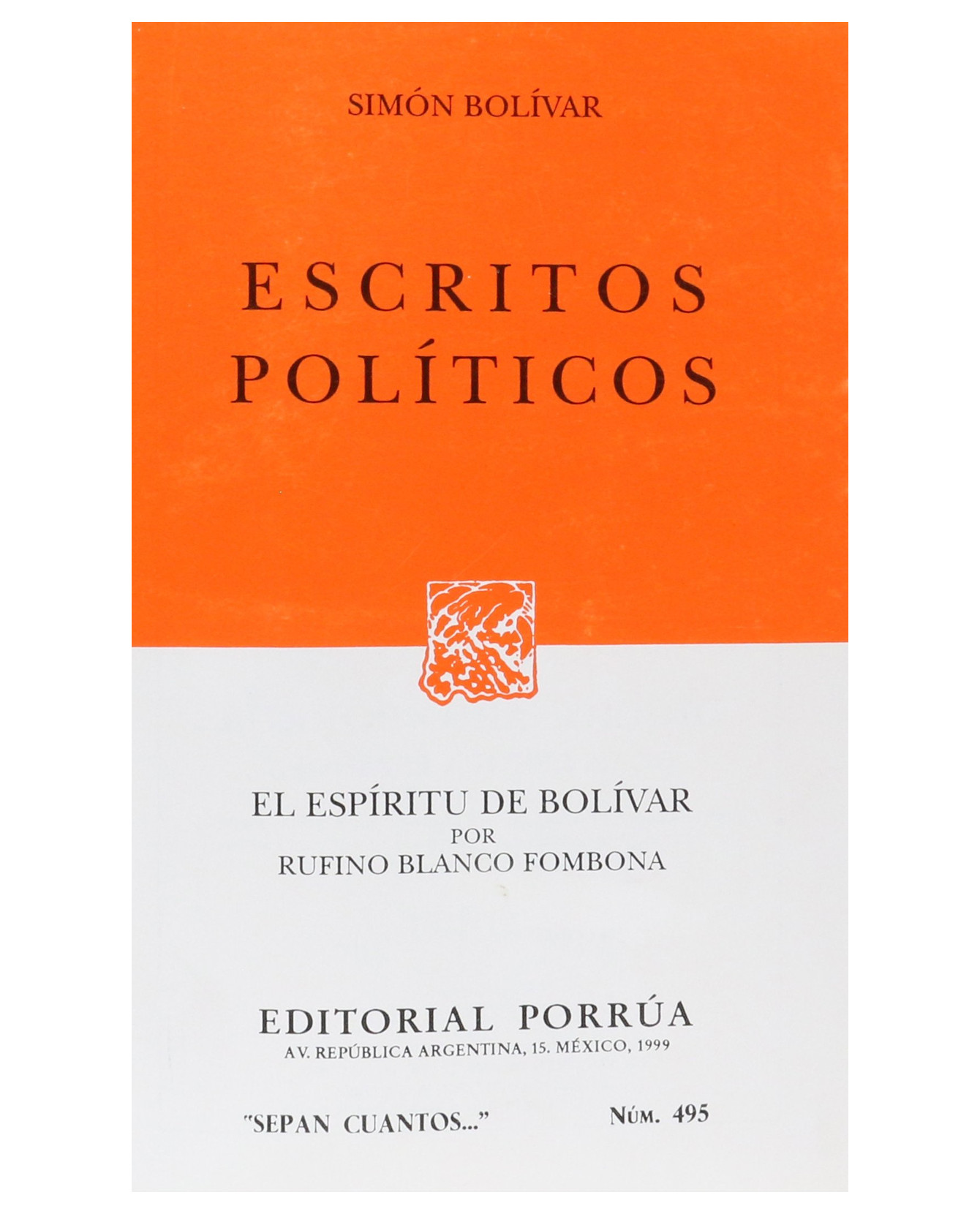 Libro Escritos Políticos- Editorial Porrúa - Bolívar, Simón