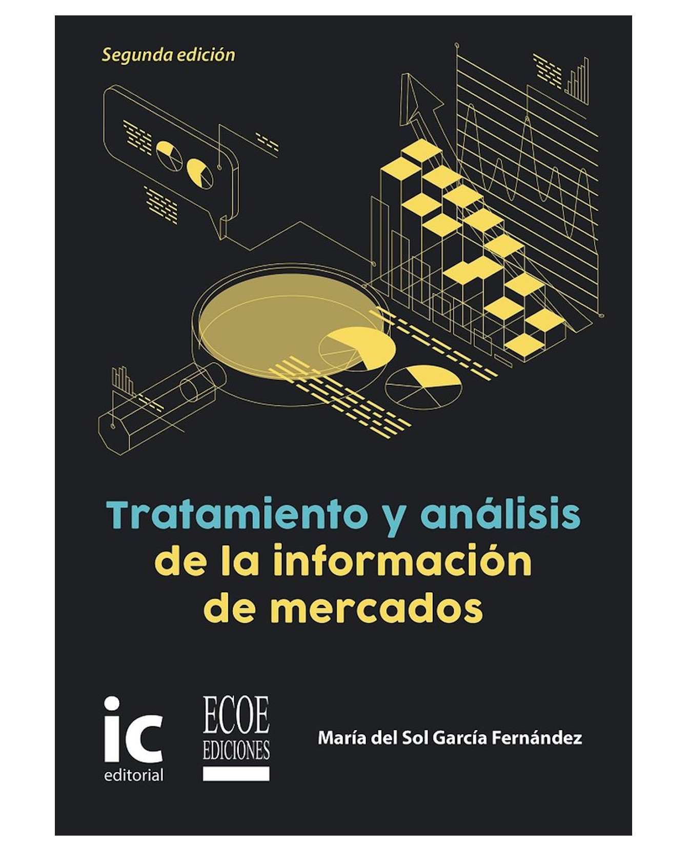 Foto 1 | Libro Tratamiento Y Análisis De La Información De Mercados- Ecoe - María Del Sol García