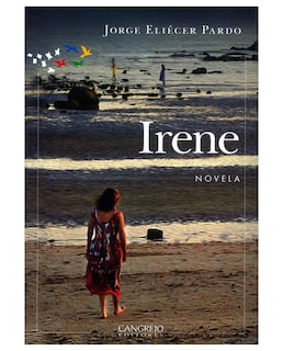 Foto 1 | Libro Irene- Cangrejo Editores - Pardo Jorge Eliecer