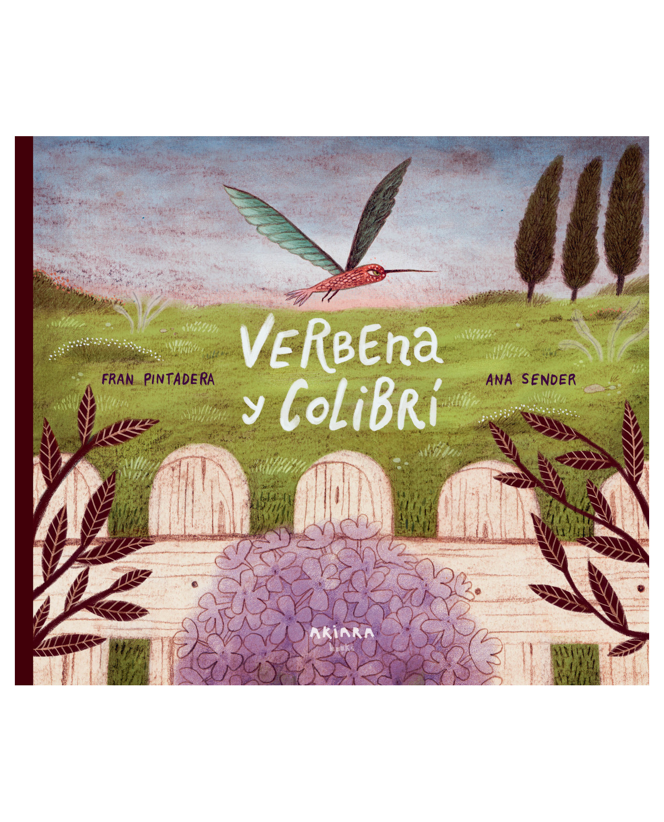 Libro Verbena Y Colibrí- Akiara Books - Pintadera, Fran