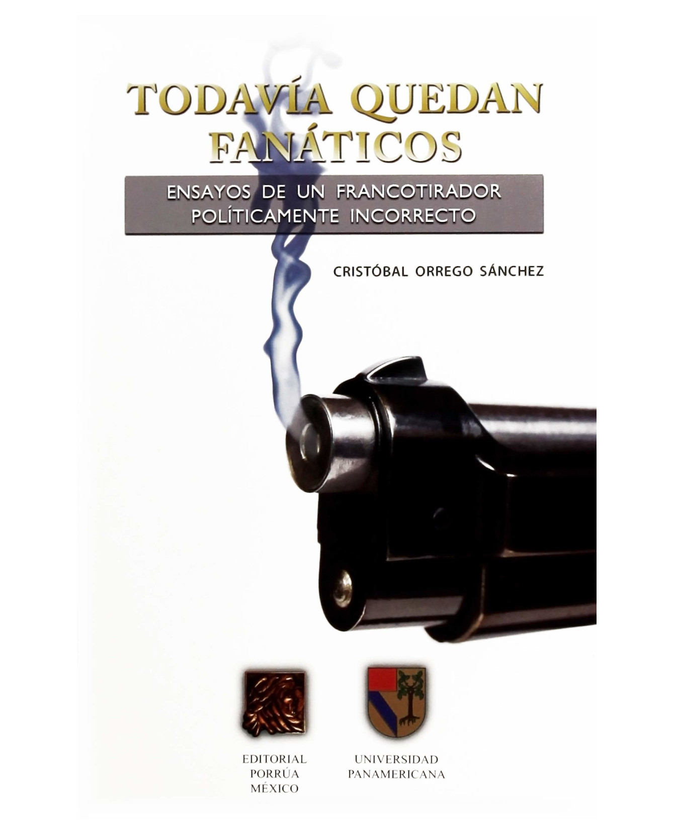 Foto 2 pulgar | Libro Todavía Quedan Fanáticos- Editorial Porrúa - Orrego Sánchez, Cristóbal