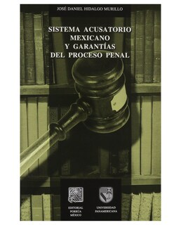 Foto 1 | Libro Sistema Acusatorio Mexicano Y Garantías Del Proceso Penal- Editorial Porrúa - Hidalgo Murillo, José Daniel