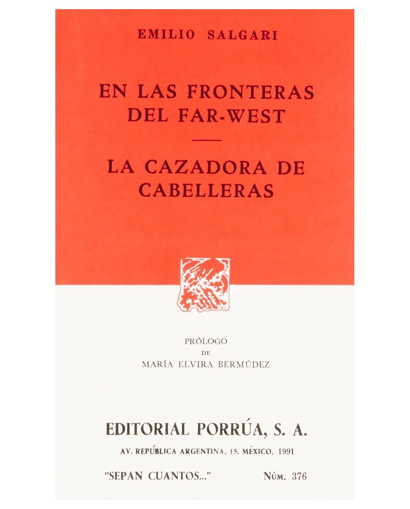 Libro En Las Fronteras De Far-west · La Cazadora De Cabelleras- Editorial Porrúa - Salgari Gradara, Emilio Car $199