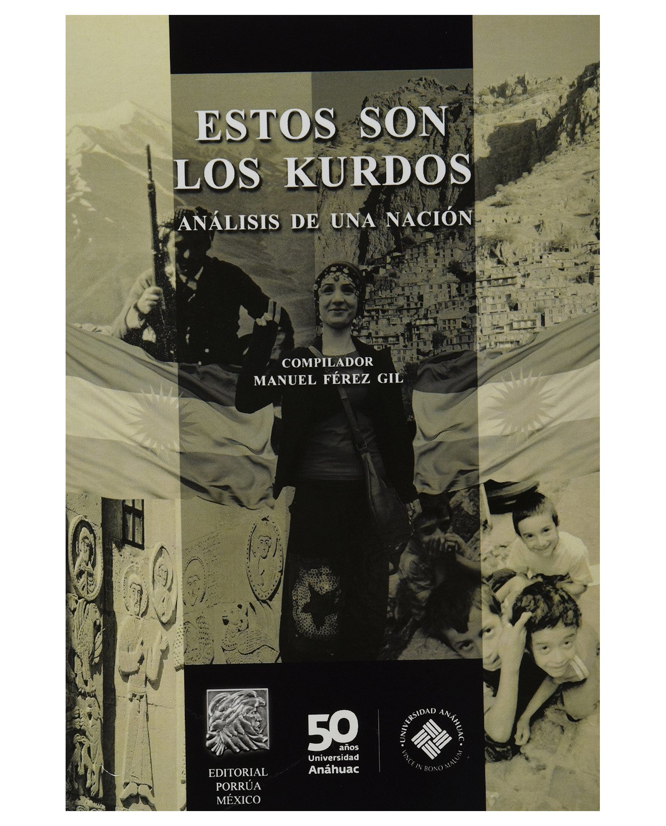 Foto 2 pulgar | Libro Estos Son Los Kurdos Análisis De Una Nación- Editorial Porrúa - Ferez Gil, Manuel