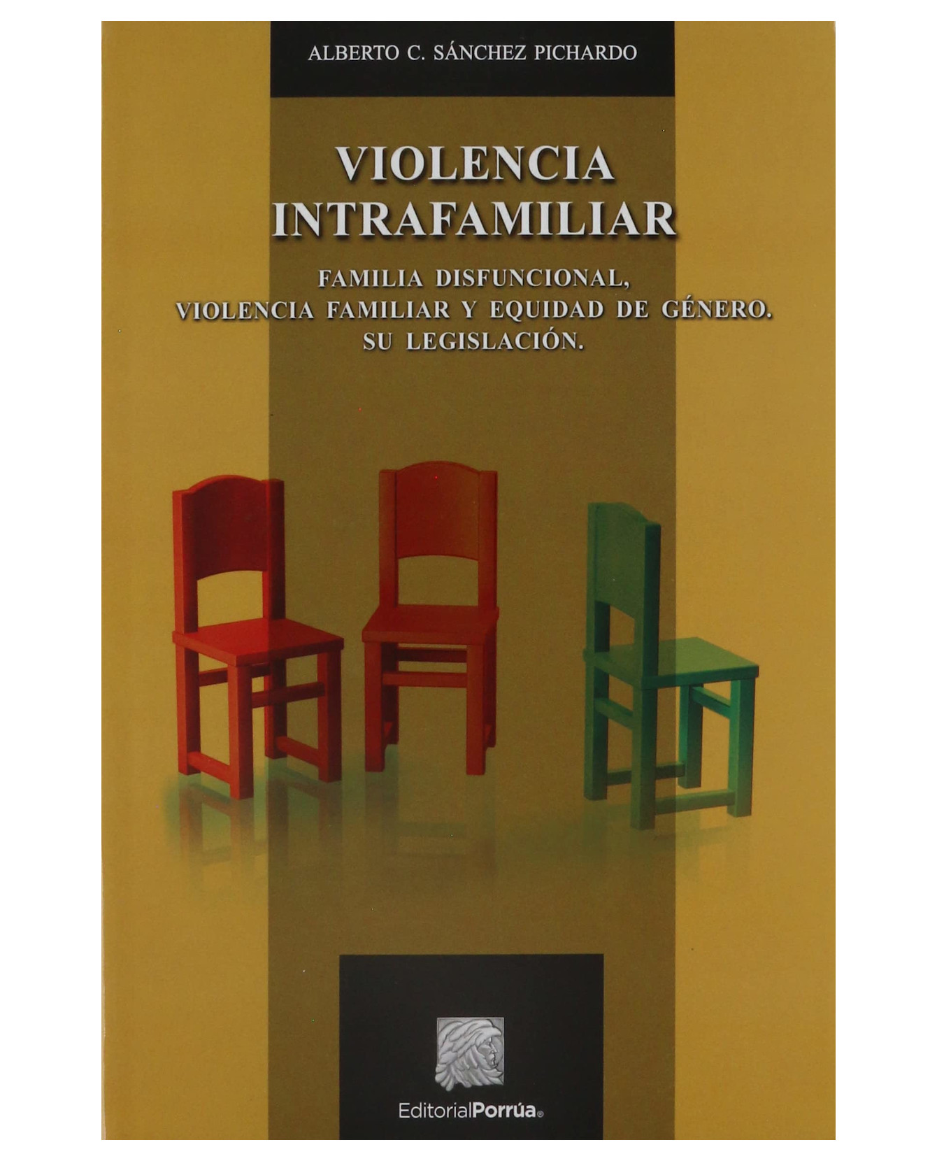 Foto 2 pulgar | Libro Violencia Intrafamiliar- Editorial Porrúa - Sánchez Pichardo, Alberto C.