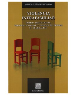 Foto 1 | Libro Violencia Intrafamiliar- Editorial Porrúa - Sánchez Pichardo, Alberto C.