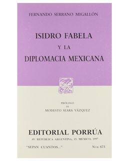 Foto 1 | Libro Isidro Fabela Y La Diplomacia Mexicana- Editorial Porrúa - Serrano Migallón, Fernando