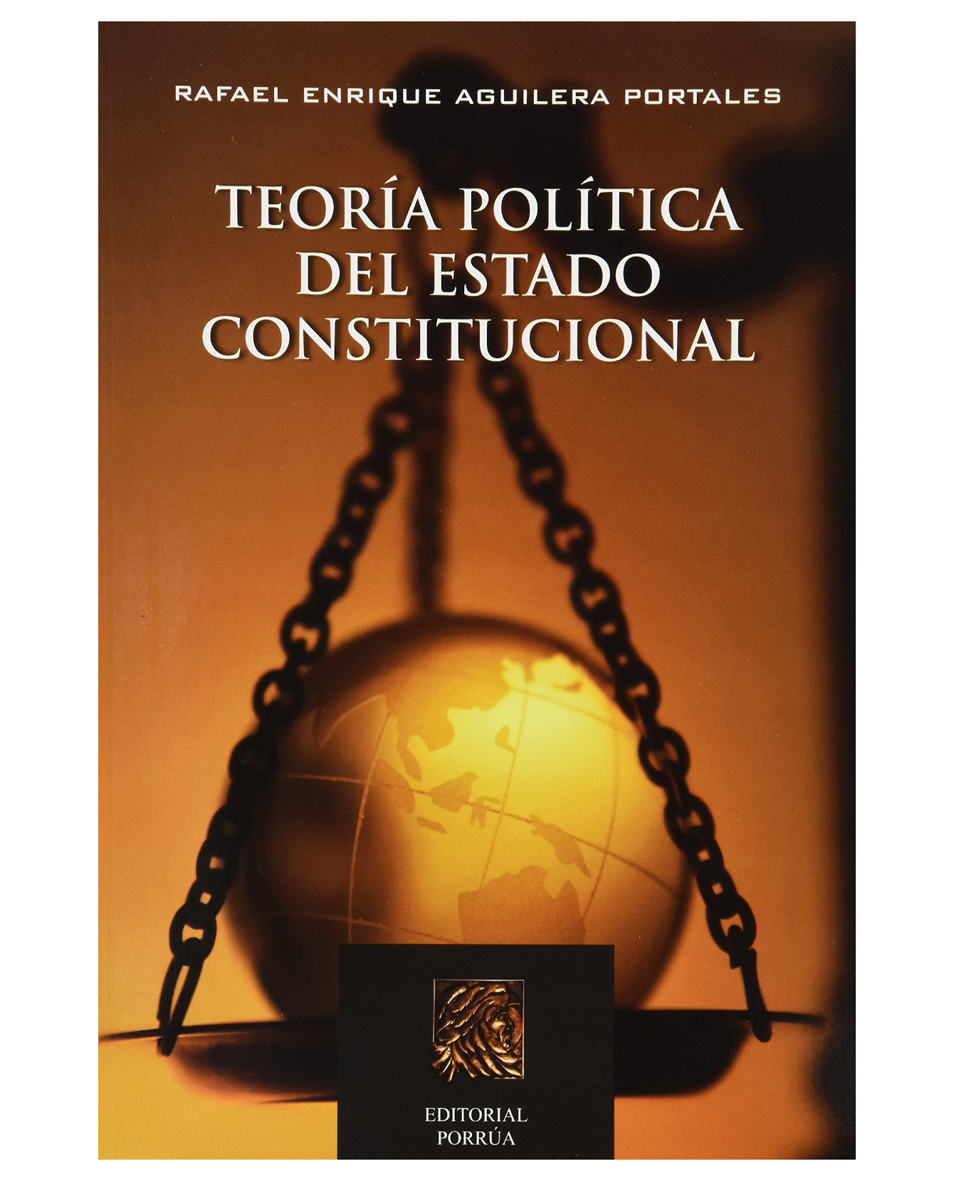 Foto 2 pulgar | Libro Teoría Política Del Estado Constitucional- Editorial Porrúa - Aguilera Portales, Rafael Enrique