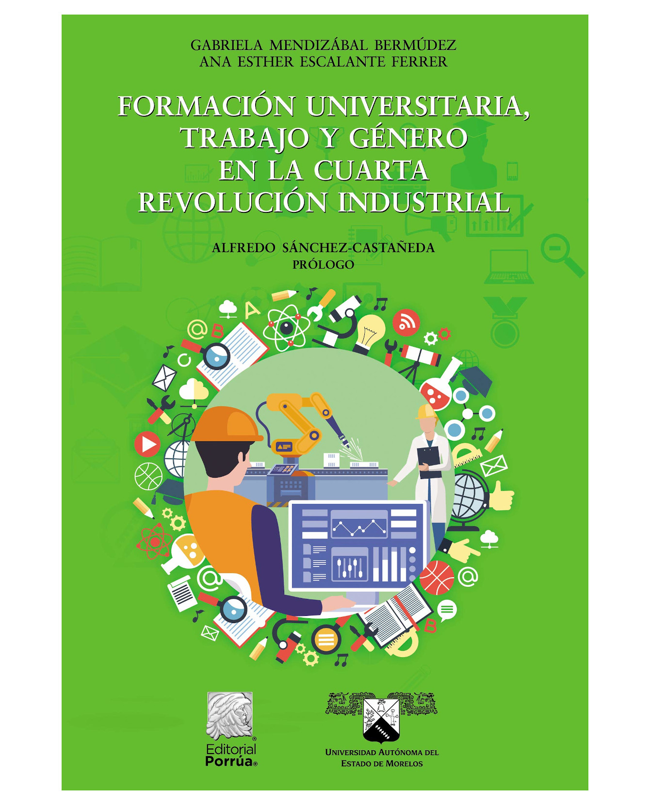 Foto 2 pulgar | Libro Formación Universitaria, Trabajo Y Género En La Cuarta Revolución Industrial- Editorial Porrúa - Mendizábal