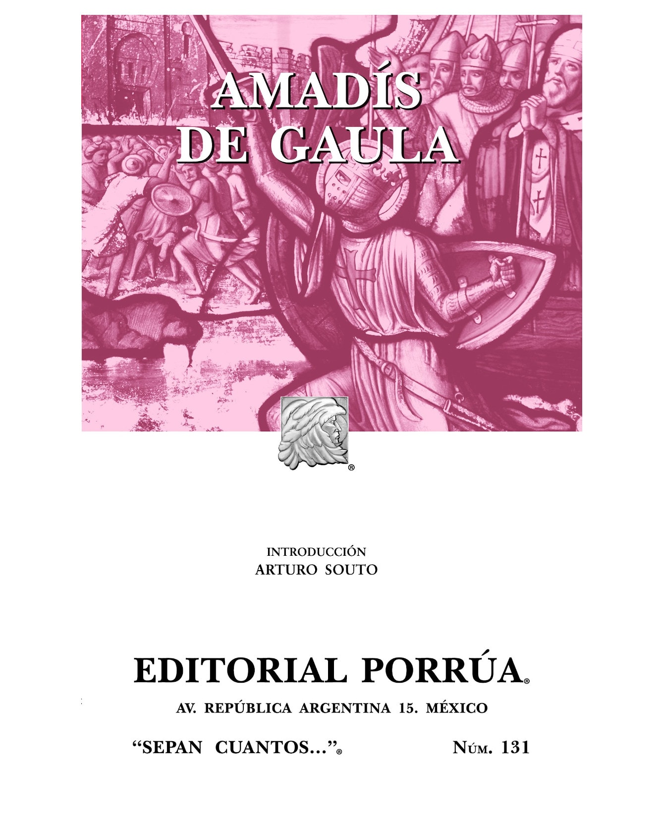 Libro Amadís De Gaula- Editorial Porrúa - Rodríguez De Montalvo, Garci $245