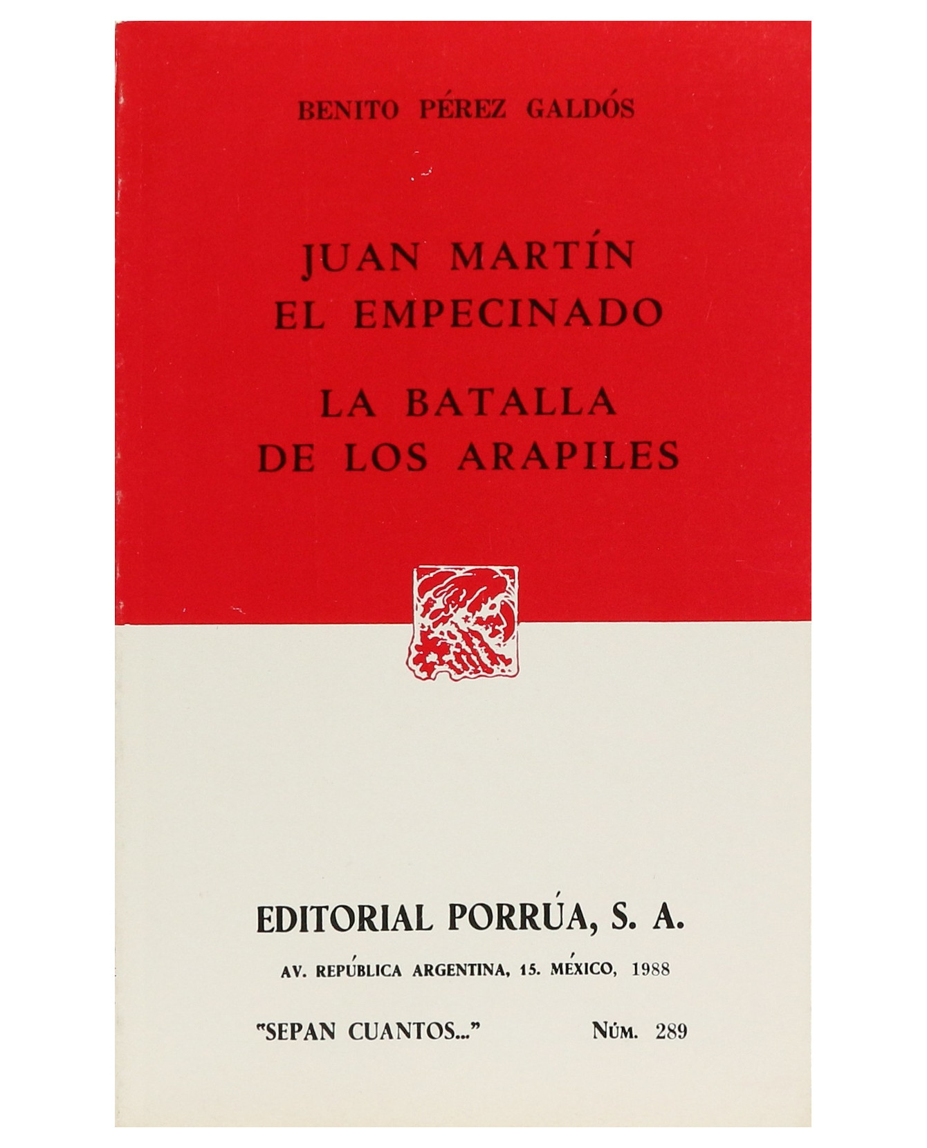 Libro Juan Martín El Empecinado · La Batalla De Los Arapiles- Editorial Porrúa - Pérez Galdós, Benito