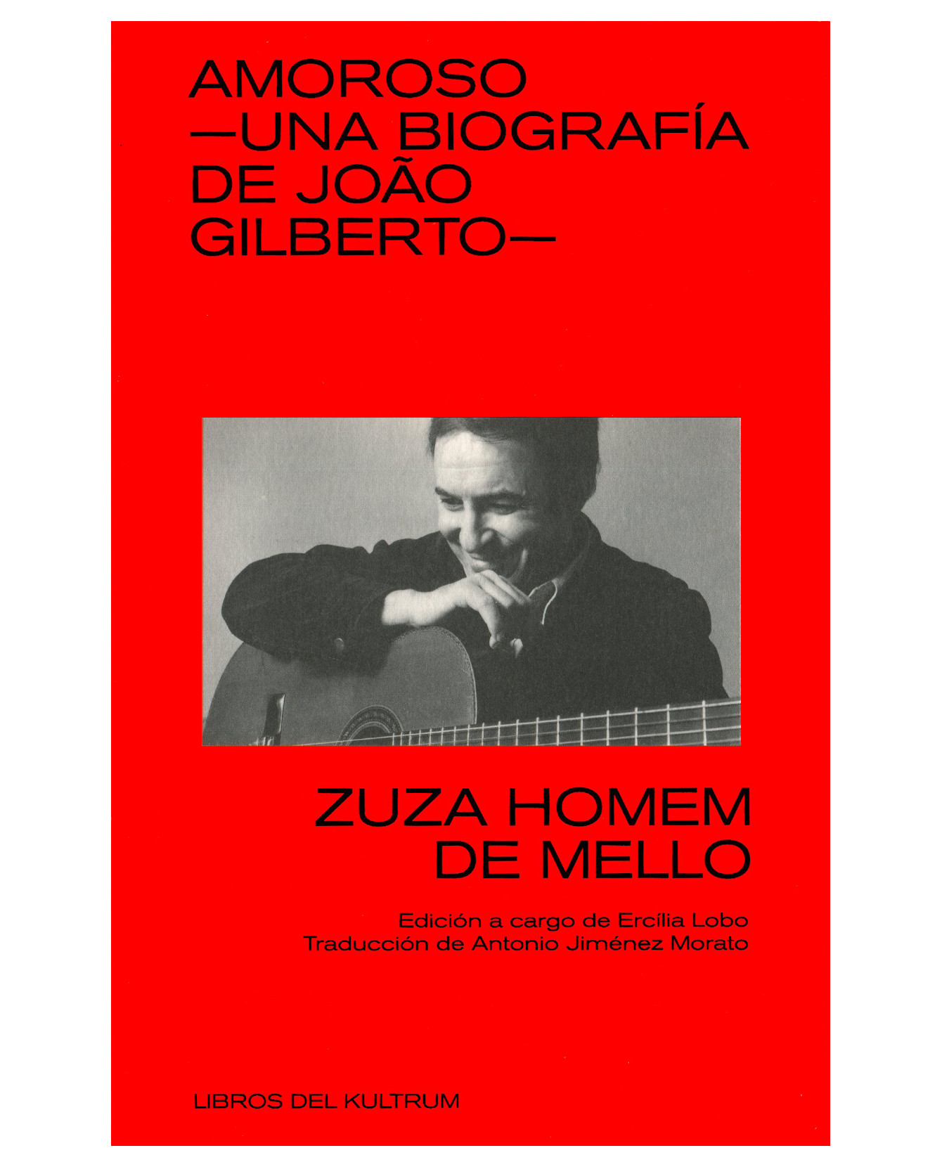 Foto 2 pulgar | Libro Amoroso. Una Biografía De Joao Gilberto- Libros Del Kultrum - De Mello, Zuza Homem