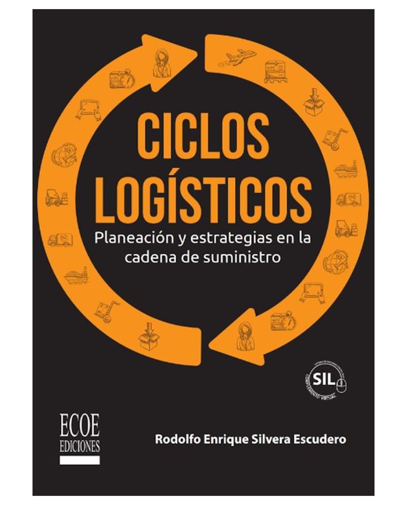Libro Ciclos Logísticos- Ecoe - Rodolfo Silvera $1,294