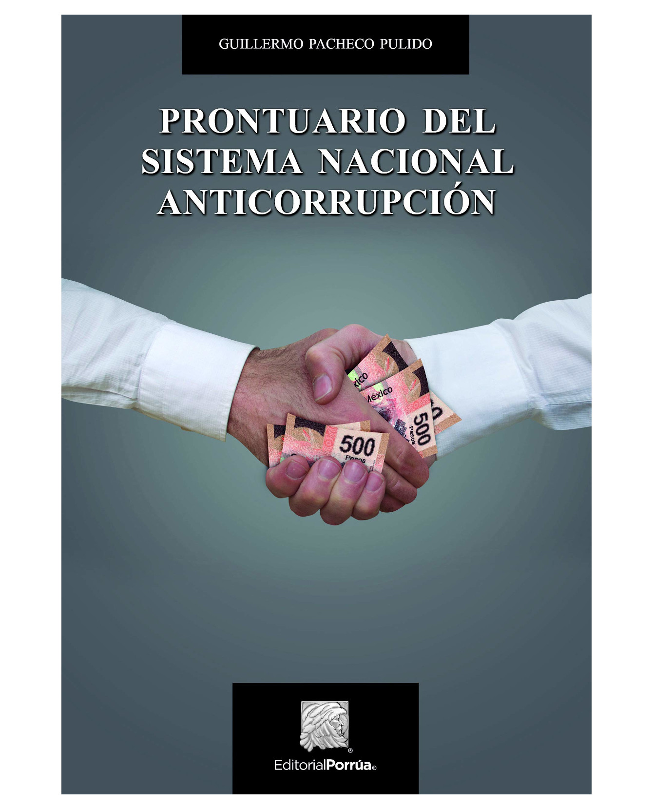 Foto 2 pulgar | Libro Prontuario Del Sistema Nacional Anticorrupción- Editorial Porrúa - Pacheco Pulido, Guillermo