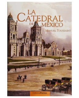Foto 1 | Libro La Catedral De México Y El Sagrario Metropolitano- Editorial Porrúa - Toussaint, Manuel