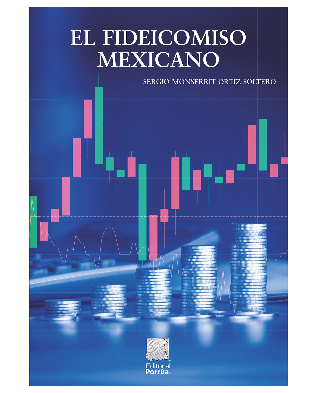 Foto 2 pulgar | Libro El Fideicomiso Mexicano- Editorial Porrúa - Ortiz Soltero, Sergio Monserrit