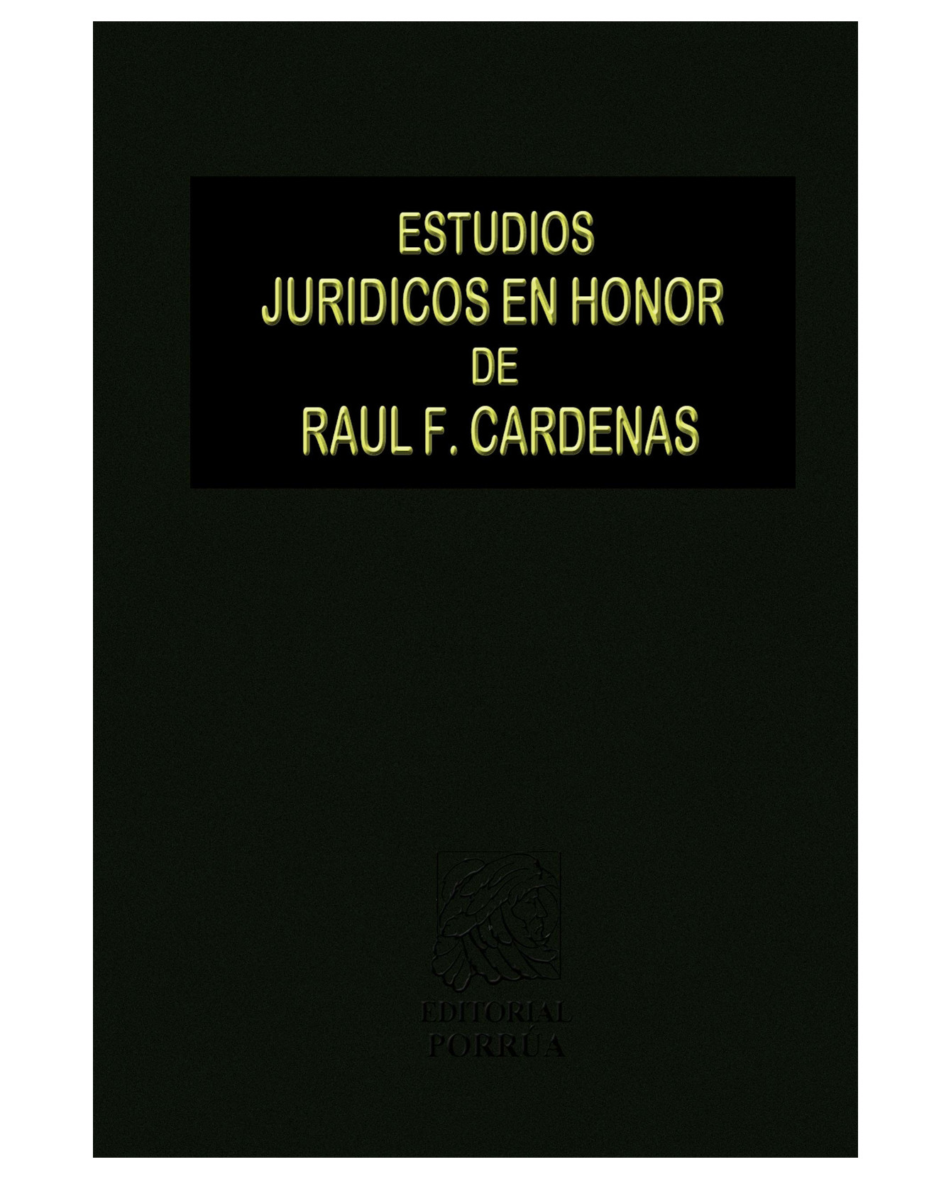 Foto 1 | Libro Estudios Jurídicos En Honor De Raúl F. Cárdenas- Editorial Porrúa - Sin Autor