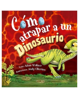 Foto 1 | Libro Cómo Atrapar A Un Dinosaurio- Picarona-obelisco - Wallace, Adam