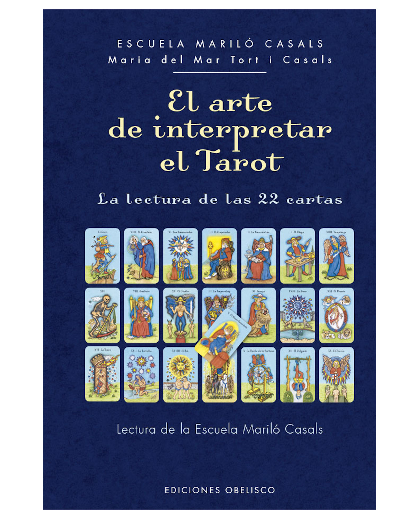 Libro El Arte De Interpretar El Tarot- Obelisco - Tort I Casals, Maria Del Mar