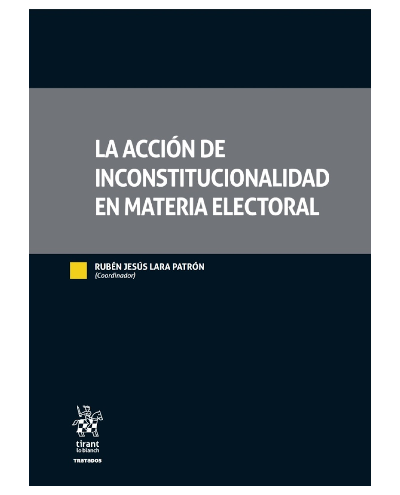 Foto 2 pulgar | Libro La Acción De Inconstitucionalidad En Materia Electoral- Tirant Lo Blanch - Lara Patrón,rubén Jesús