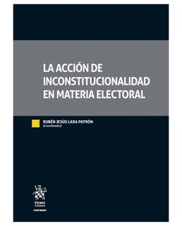 Foto 1 | Libro La Acción De Inconstitucionalidad En Materia Electoral- Tirant Lo Blanch - Lara Patrón,rubén Jesús