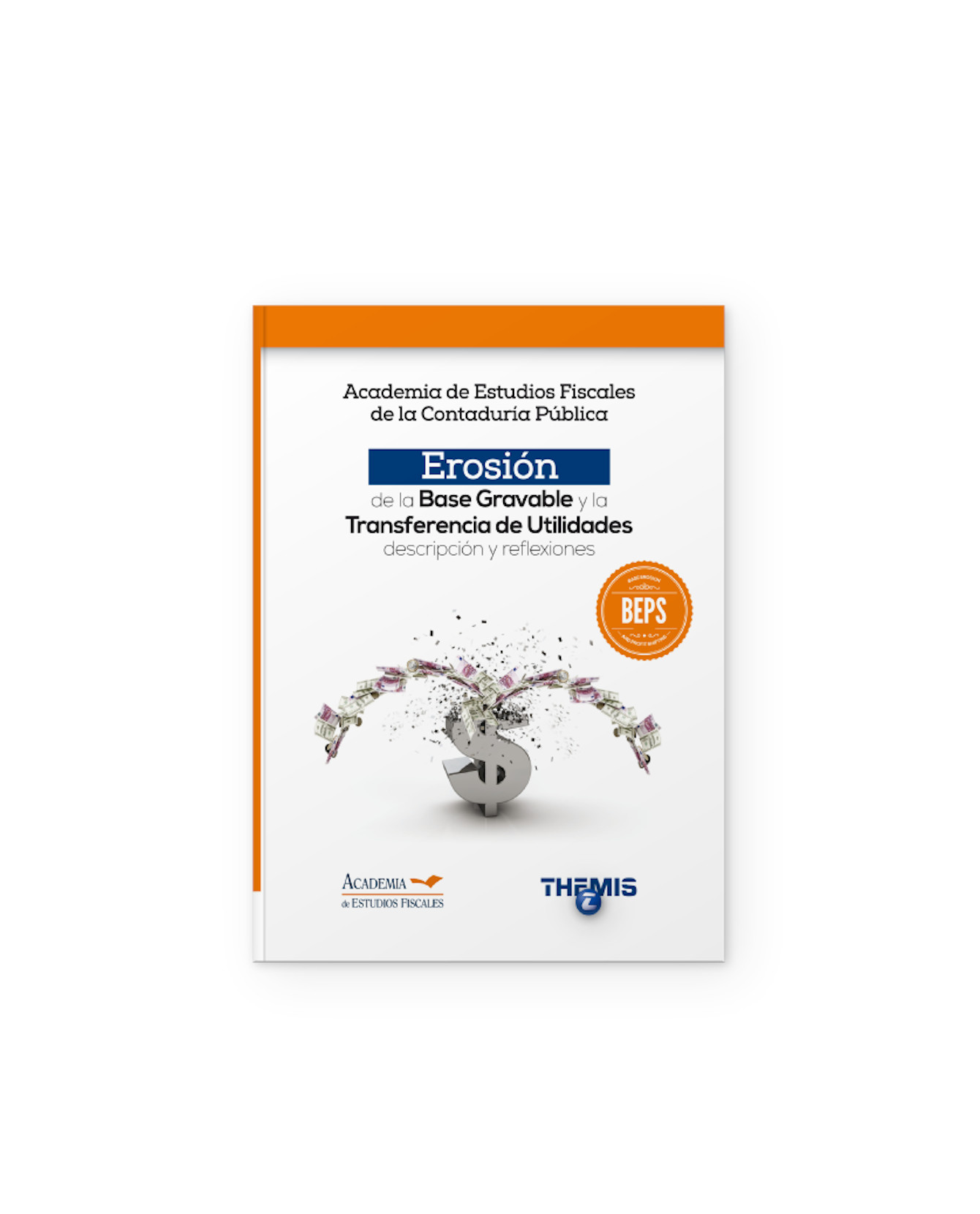 Foto 1 | Libro Erosión De La Base Gravable 1ra Parte- Themis - Academia De Estudios Fiscales De La Contaduría Pública