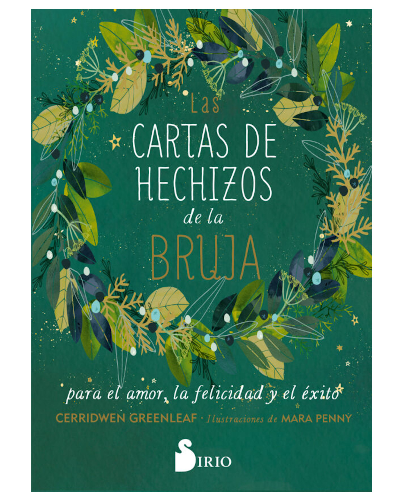 Libro Las Cartas De Hechizos De La Bruja Para El Amor- Sirio - Greenleaf, Cerridwen